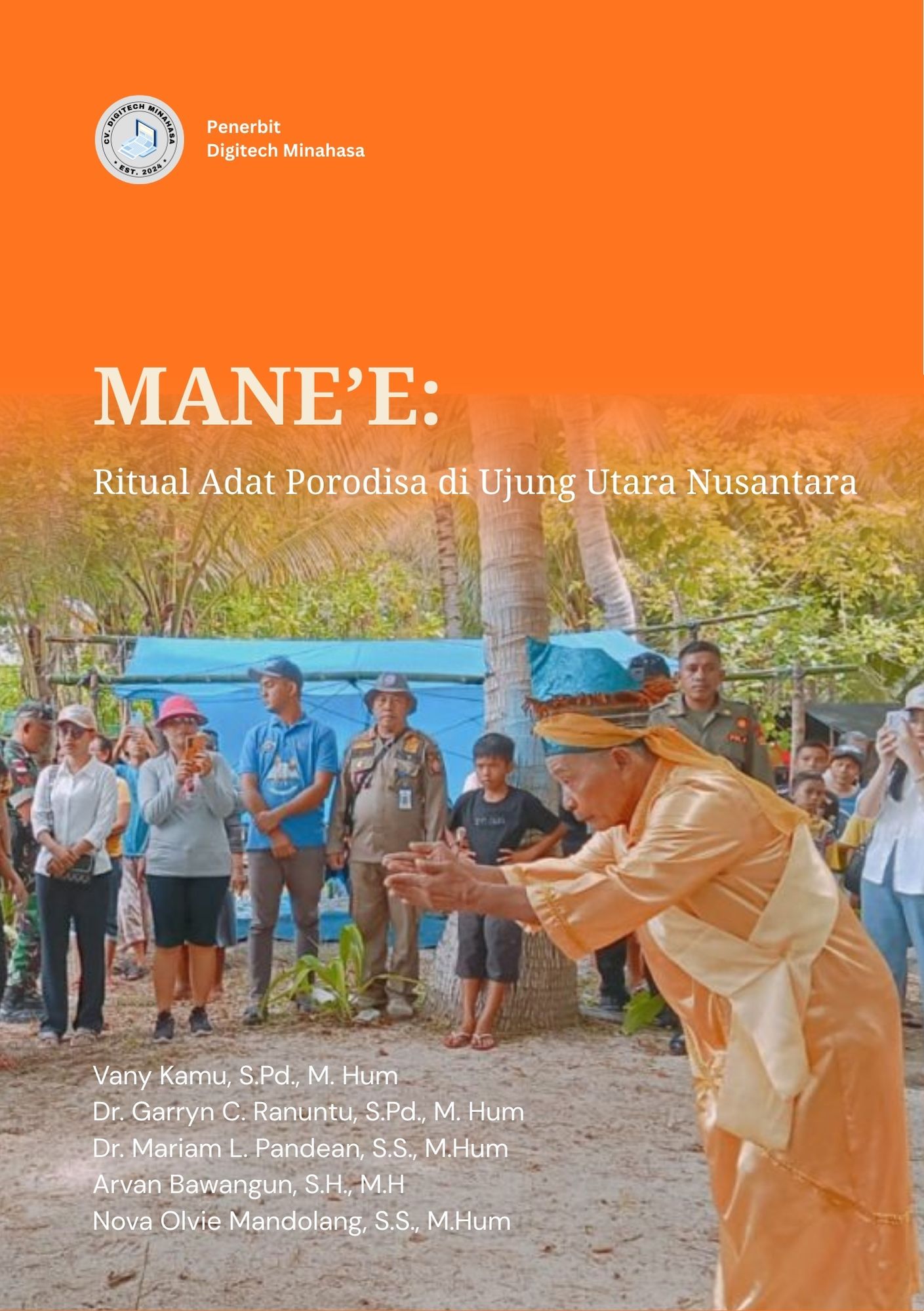 Sampul Buku MANE’E: Ritual Adat Porodisa di Ujung Utara Nusantara